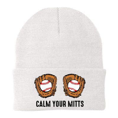 Calm Your Mitts Funny Baseball Player Game Day Sports Lover Beanie
