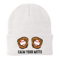 Calm Your Mitts Funny Baseball Player Game Day Sports Lover Beanie