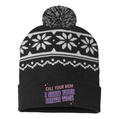 Call Your Mom I Need Your Birth Time Funny Zodiac USA-Made Snowflake Beanie