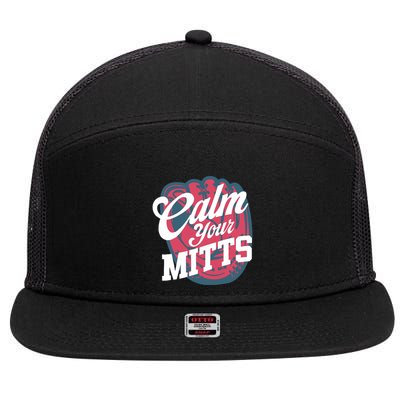 Calm Your Mitts 7 Panel Mesh Trucker Snapback Hat