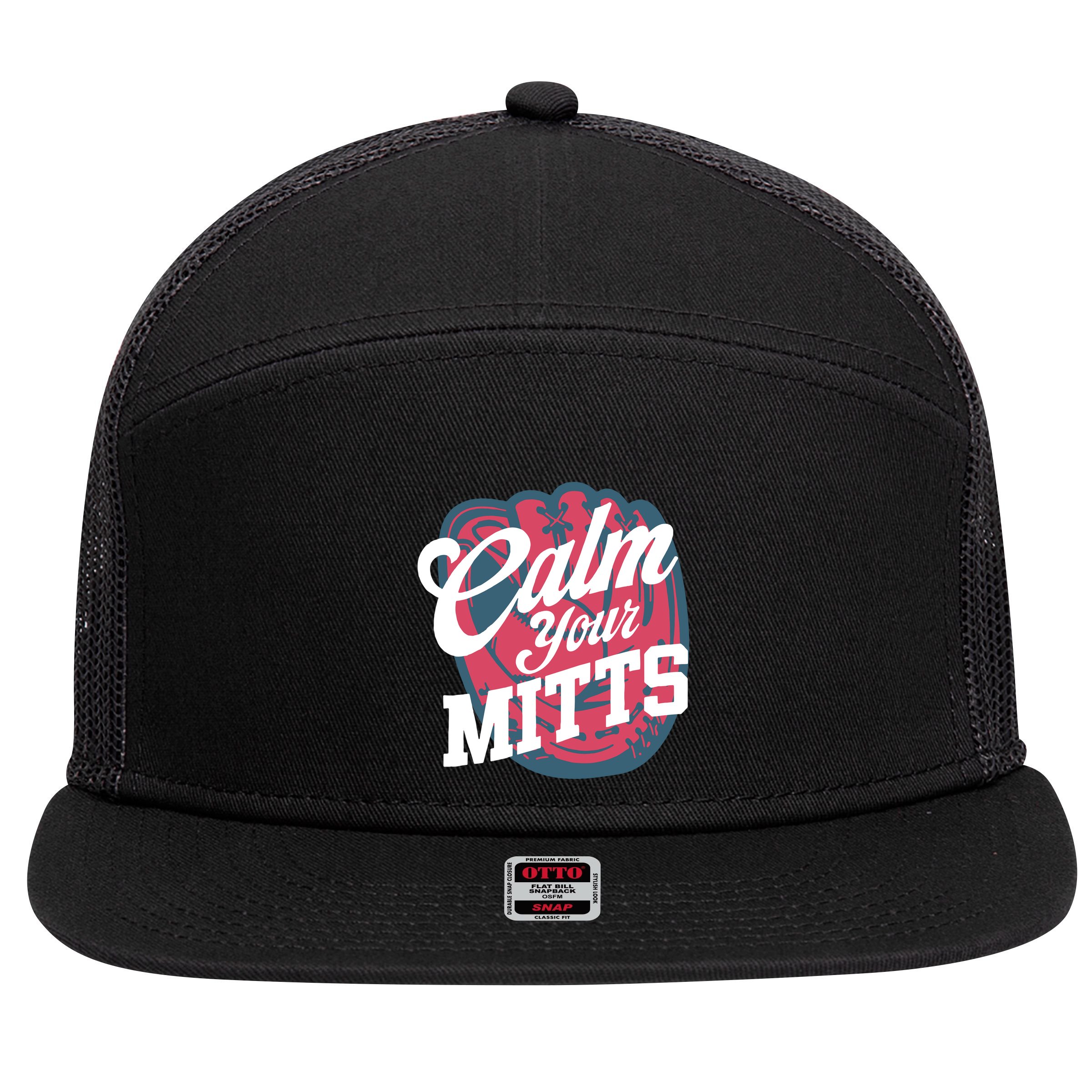Calm Your Mitts 7 Panel Mesh Trucker Snapback Hat