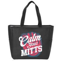 Calm Your Mitts Zip Tote Bag