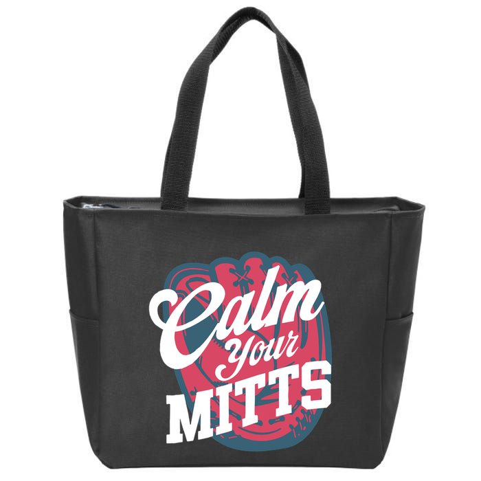Calm Your Mitts Zip Tote Bag