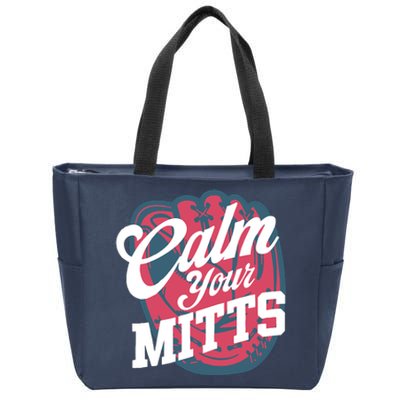 Calm Your Mitts Zip Tote Bag