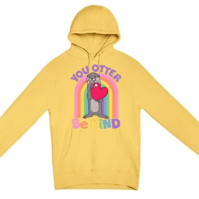 Cute You Otter Be Kind Premium Pullover Hoodie