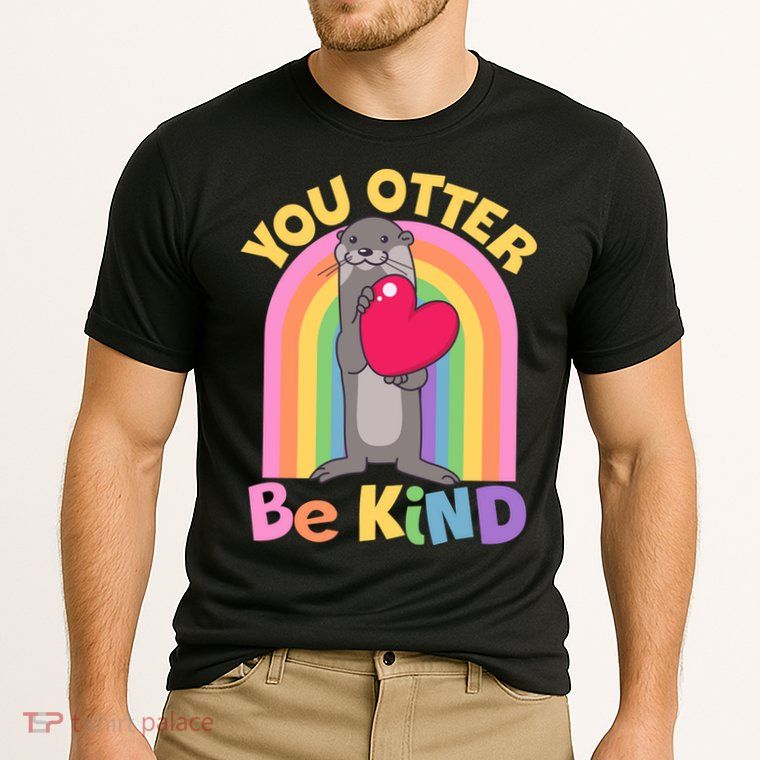 Cute You Otter Be Kind Performance Shirt