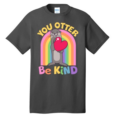 Cute You Otter Be Kind Tall T-Shirt