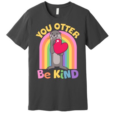 Cute You Otter Be Kind Premium T-Shirt