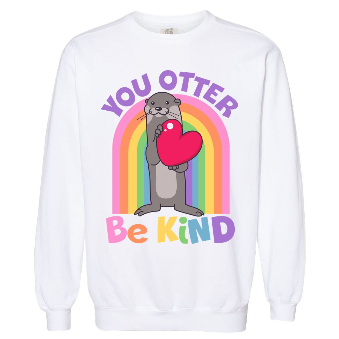 Cute You Otter Be Kind Garment-Dyed Sweatshirt