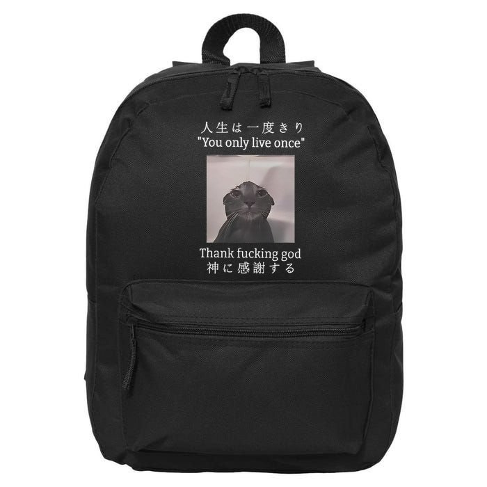 Cat You Only Live Once Thank Fucking God Japanese 16 in Basic Backpack