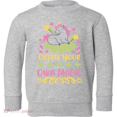 CREATE YOUR OWN MAGIC Toddler Sweatshirt
