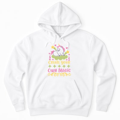 CREATE YOUR OWN MAGIC Hoodie