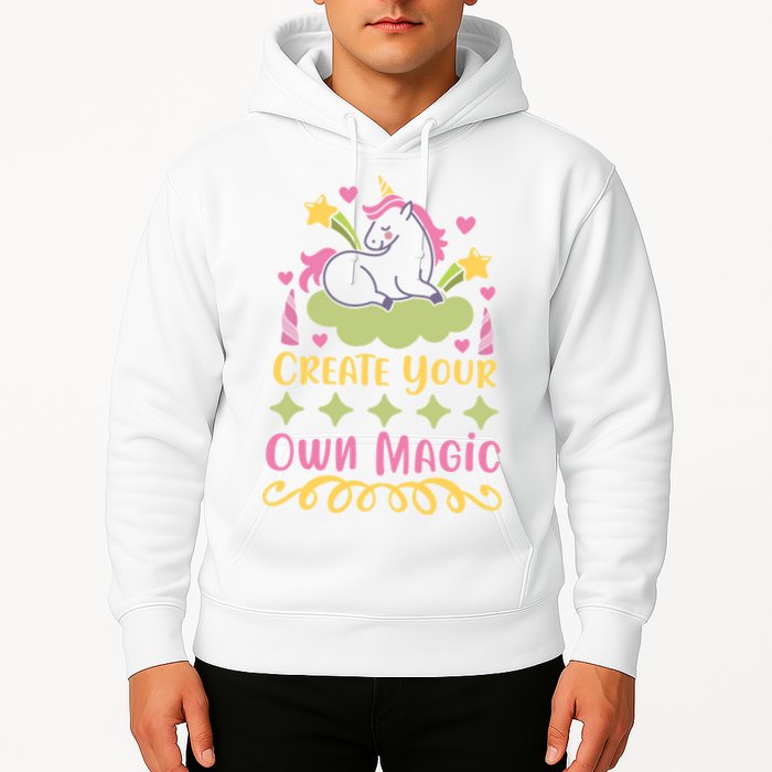 CREATE YOUR OWN MAGIC Hoodie