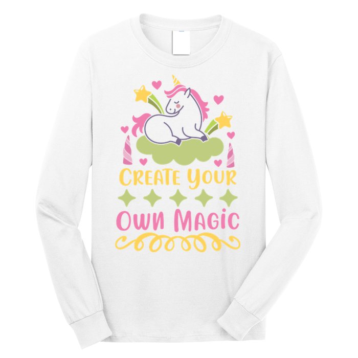 CREATE YOUR OWN MAGIC Long Sleeve Shirt