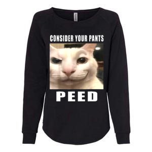 Consider Your Pants Peed Silly Cat Meme Womens California Wash Sweatshirt