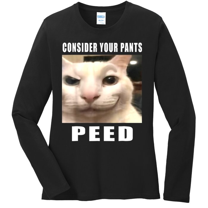 Consider Your Pants Peed Silly Cat Meme Ladies Long Sleeve Shirt