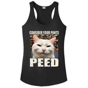 Consider Your Pants Peed Silly Cats Meme Humorous Saying Ladies PosiCharge Competitor Racerback Tank