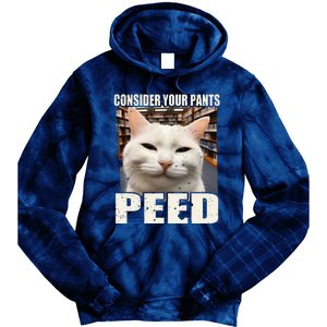 Consider Your Pants Peed Silly Cats Meme Humorous Saying Tie Dye Hoodie