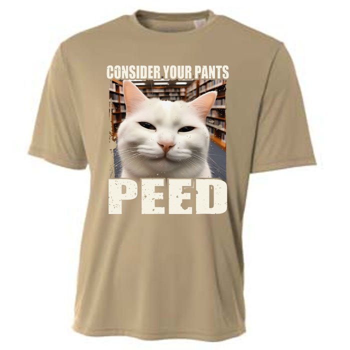 Consider Your Pants Peed Silly Cats Meme Humorous Saying Cooling Performance Crew T-Shirt