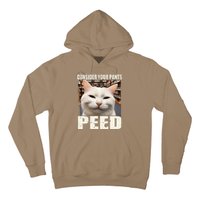 Consider Your Pants Peed Silly Cats Meme Humorous Saying Hoodie