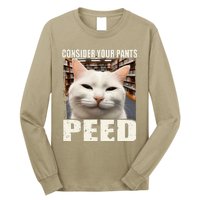 Consider Your Pants Peed Silly Cats Meme Humorous Saying Long Sleeve Shirt