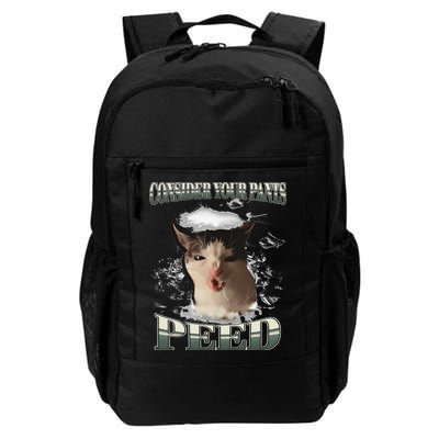 Consider Your Pants Peed Funny Freak Cat Meme Humor Saying Backpack