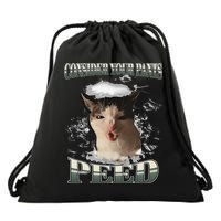 Consider Your Pants Peed Funny Freak Cat Meme Humor Saying Drawstring Bag