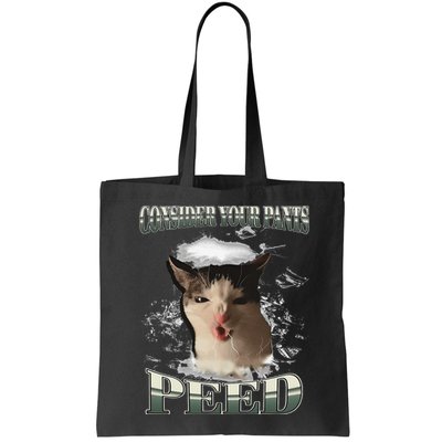 Consider Your Pants Peed Funny Freak Cat Meme Humor Saying Bag