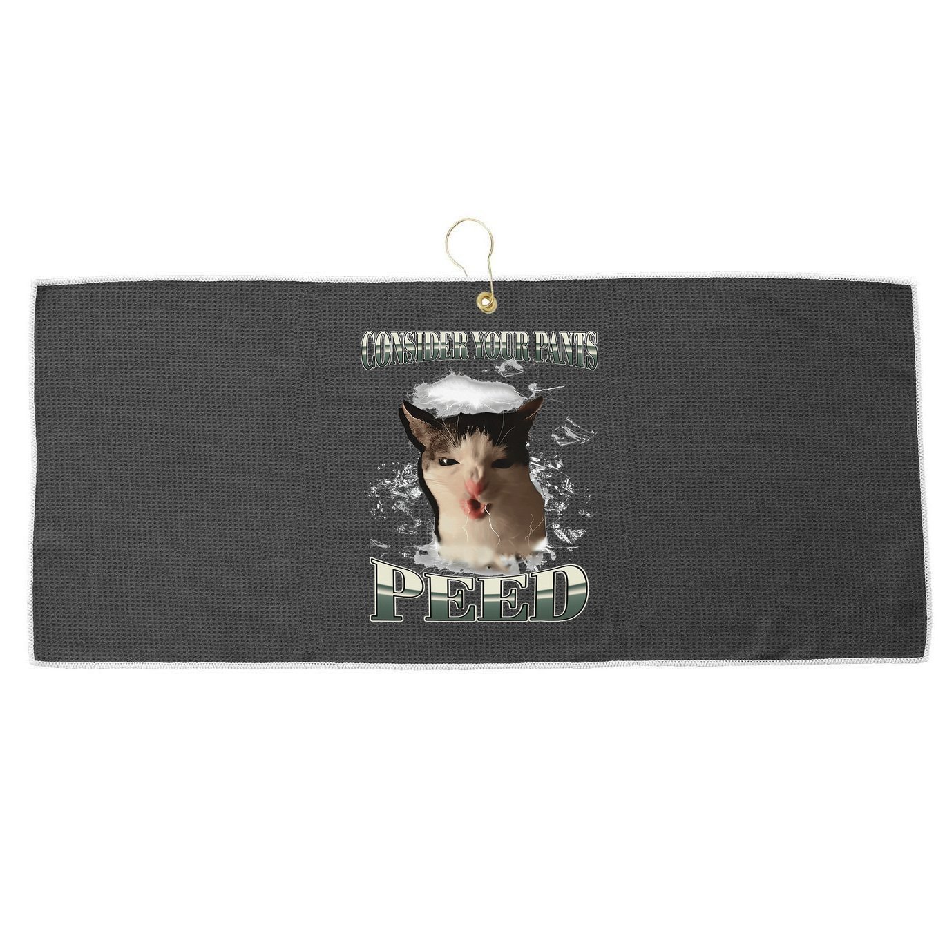 Consider Your Pants Peed Funny Freak Cat Meme Humor Saying Large Microfiber Waffle Golf Towel