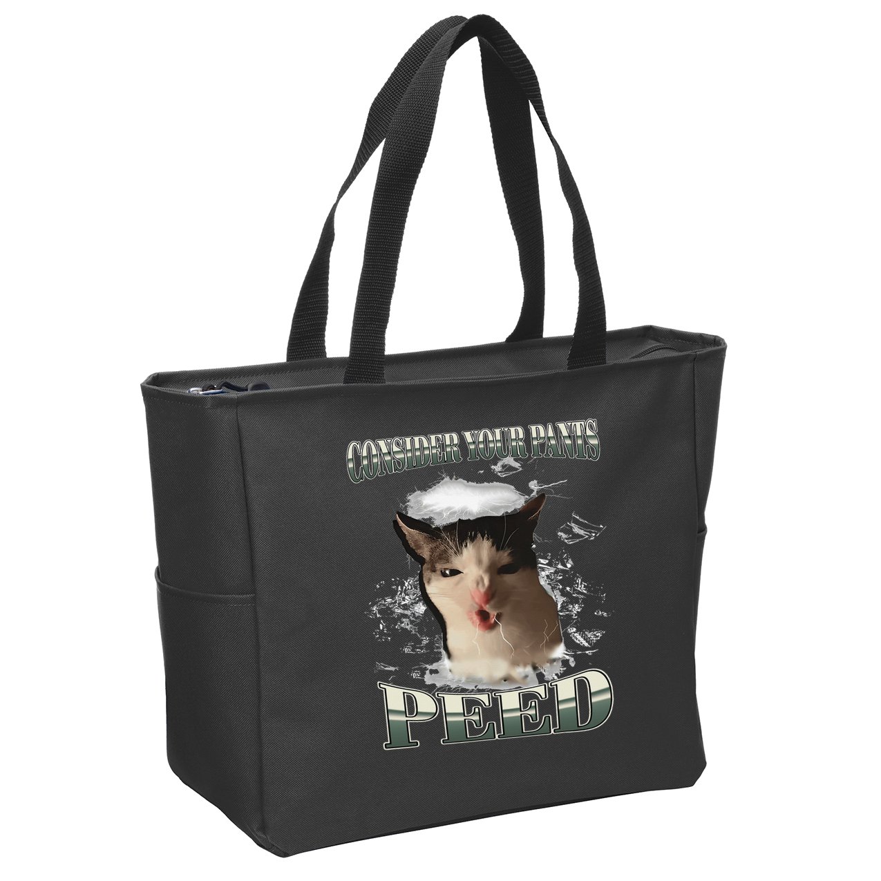 Consider Your Pants Peed Funny Freak Cat Meme Humor Saying Zip Tote Bag