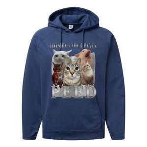 Consider Your Pants Peed Funny Weird Silly Cat Meme Performance Fleece Hoodie