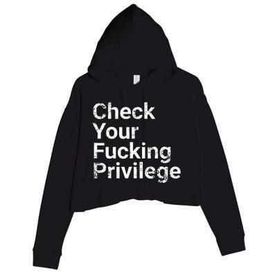 Check Your Privilege And Civil Rights Social Justice Crop Fleece Hoodie