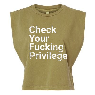 Check Your Privilege And Civil Rights Social Justice Garment-Dyed Women's Muscle Tee