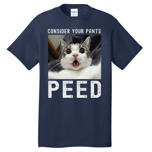 Consider Your Pants Peed Silly Cat Meme Tall T-Shirt