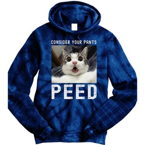 Consider Your Pants Peed Silly Cat Meme Tie Dye Hoodie