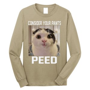 Consider Your Pants Peed Silly Cat Meme Long Sleeve Shirt