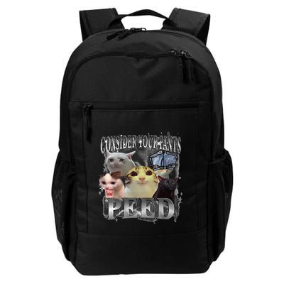 Consider Your Pants Peed Meme Silly Cat Go Hard Cat Lover Daily Commute Backpack