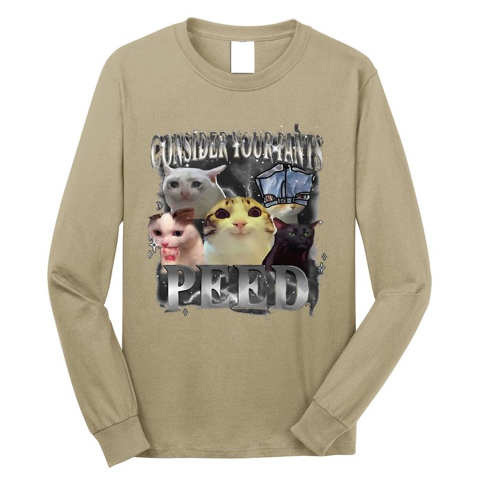 Consider Your Pants Peed Meme Silly Cat Go Hard Cat Lover Long Sleeve Shirt