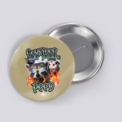 Consider Your Pants Peed Silly Racoon Meme Cute Button