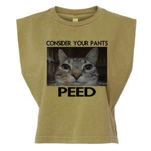 Consider Your Pants Peed Cat Funny Silly Cat Meme Garment-Dyed Women's Muscle Tee