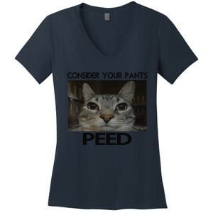 Consider Your Pants Peed Cat Funny Silly Cat Meme Women's V-Neck T-Shirt