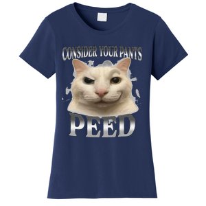 Consider Your Pants Peed Silly Cat Meme Women's T-Shirt