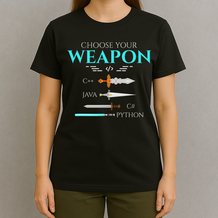 Choose Your Programming Weapon Funny Computer Coding T-Shirt