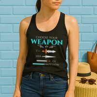 Choose Your Programming Weapon Funny Computer Coding Women's Racerback Tank