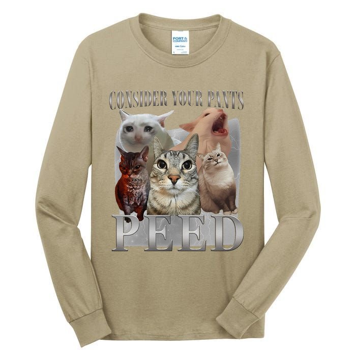 Consider Your Pants Peed Funny Weird Silly Cat Meme Tall Long Sleeve T-Shirt