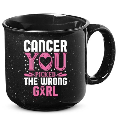 Cancer You Picked The Wrong Girl Breast Cancer Awareness 15oz Campfire Ceramic Mug