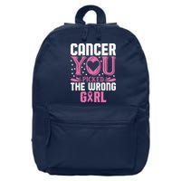 Cancer You Picked The Wrong Girl Breast Cancer Awareness 16 in Basic Backpack