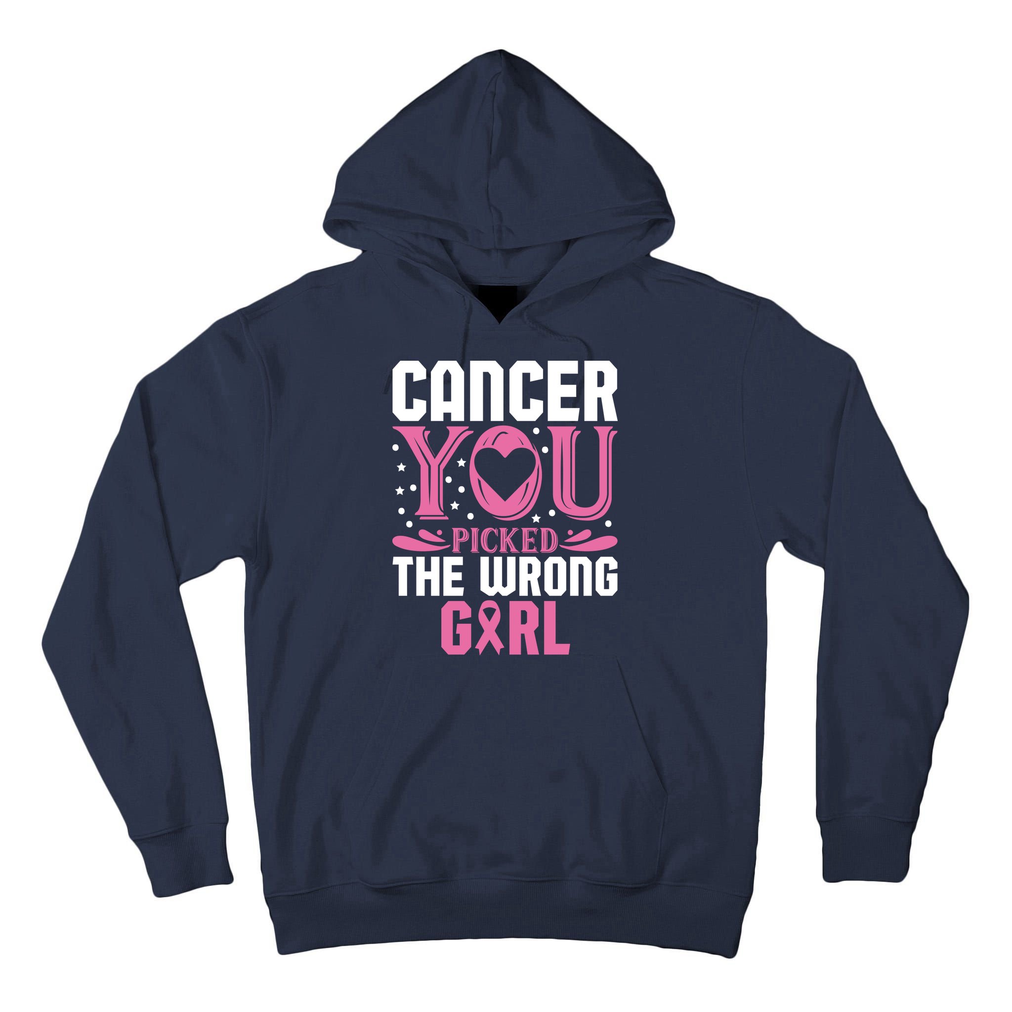 Cancer You Picked The Wrong Girl Breast Cancer Awareness Tall Hoodie