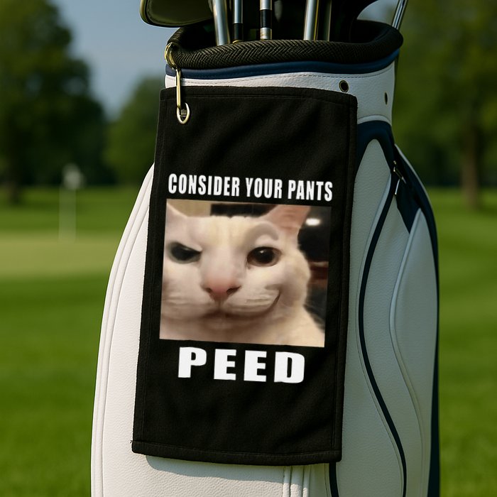 Consider Your Pants Peed Cat Funny Golf Towel