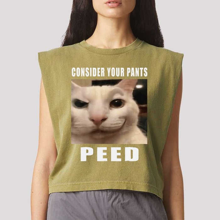 Consider Your Pants Peed Cat Funny Garment-Dyed Women's Muscle Tee